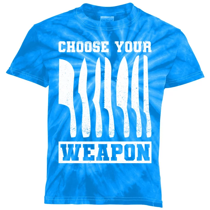 Cooking Chefs Choose Your Weapon Sous Chefs Cooking Chefs Gift Kids Tie-Dye T-Shirt