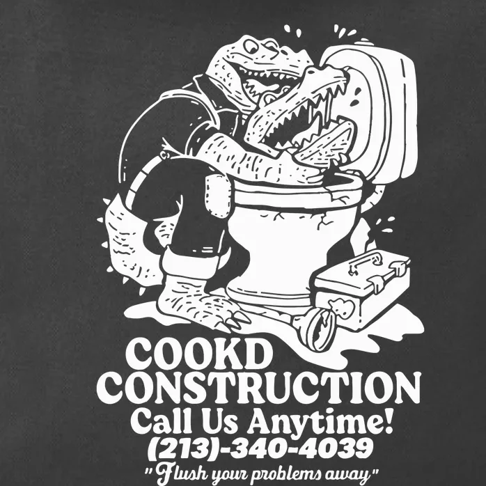 Cookd Construction Call Us Anytime 213 340 4039 Flush Your Problems Away Zip Tote Bag