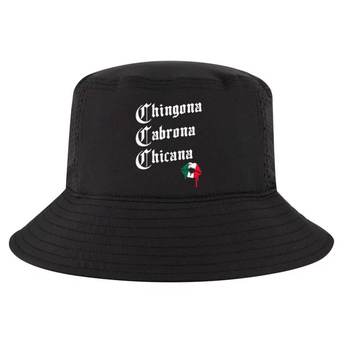 Chingona Cabrona Chicana K.iss Funny Mexican Cool Comfort Performance Bucket Hat