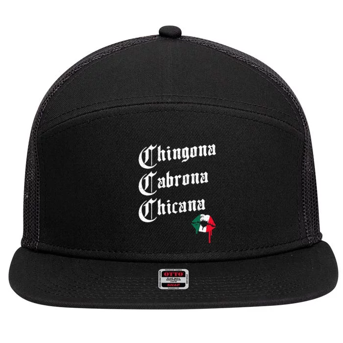 Chingona Cabrona Chicana K.iss Funny Mexican 7 Panel Mesh Trucker Snapback Hat