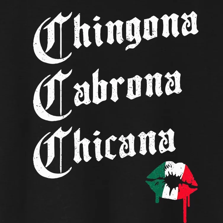 Chingona Cabrona Chicana K.iss Funny Mexican Women's Crop Top Tee