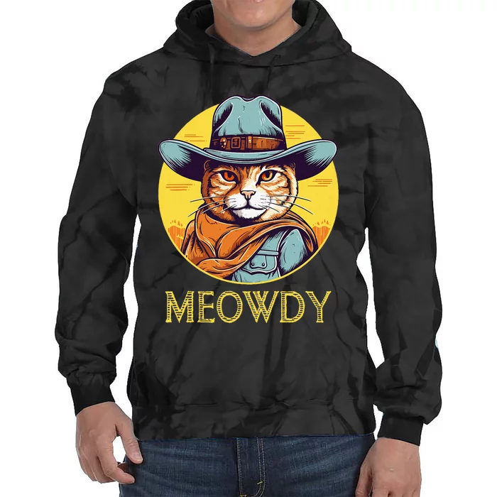 Cat Cowboy Cowgirl Halloween Meow Howdy Meowdy Tie Dye Hoodie