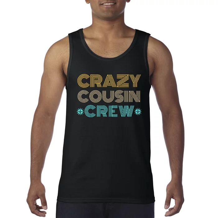 Crazy Cousin Crew Tank Top