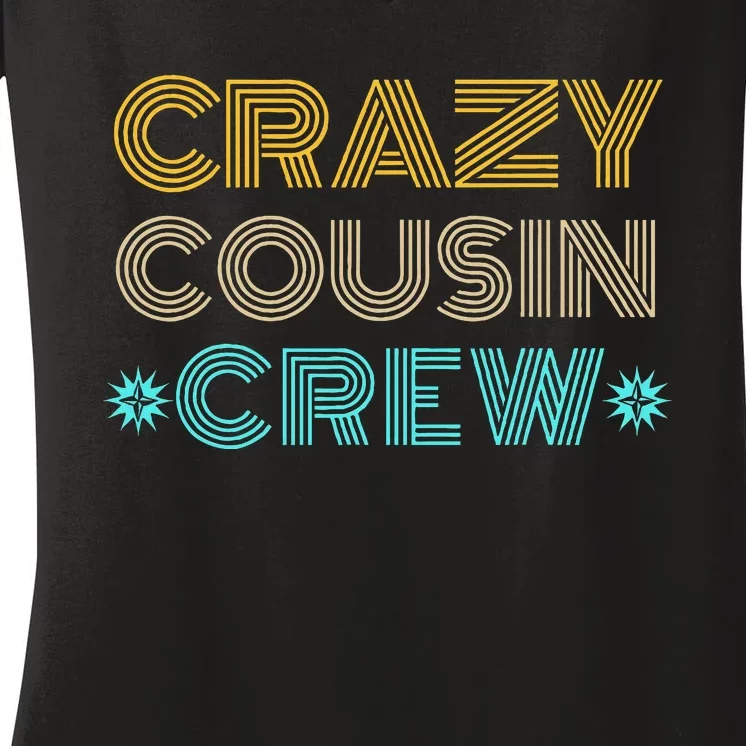 Crazy Cousin Crew Women's V-Neck T-Shirt