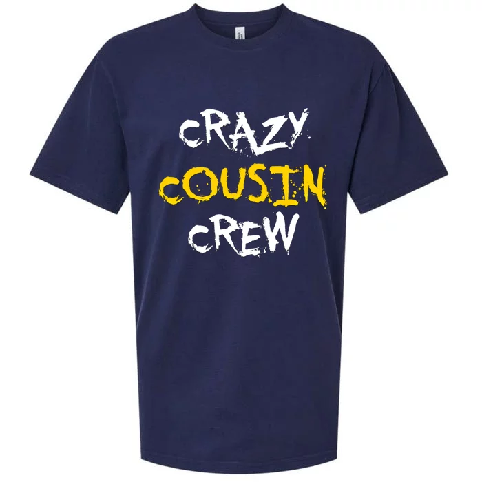 Crazy Cousin Crew And Adults Funny Gift Sueded Cloud Jersey T-Shirt