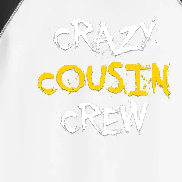 Crazy Cousin Crew And Adults Funny Gift Toddler Fine Jersey T-Shirt