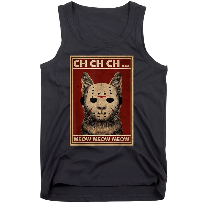 Ch Ch Ch Meow Meow Scary Halloween Cat Horror Slasher Movie Tank Top