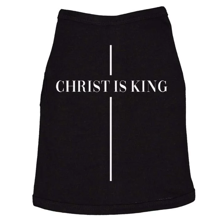 Christian Christianity Christ Is King Jesus Christ Catholic Doggie Tank