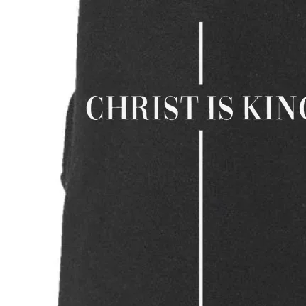 Christian Christianity Christ Is King Jesus Christ Catholic Doggie 3-End Fleece Hoodie