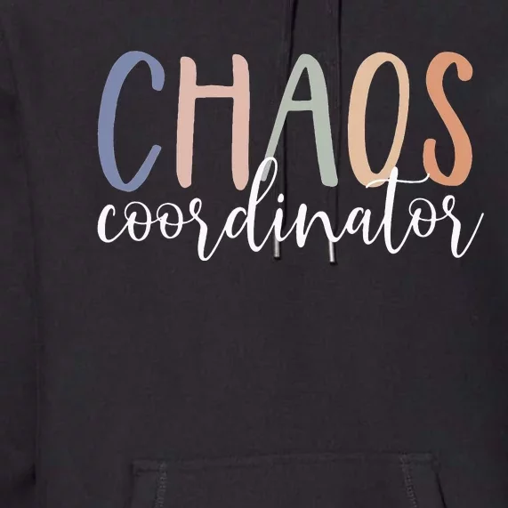 Chaos Coordinator Premium Hoodie