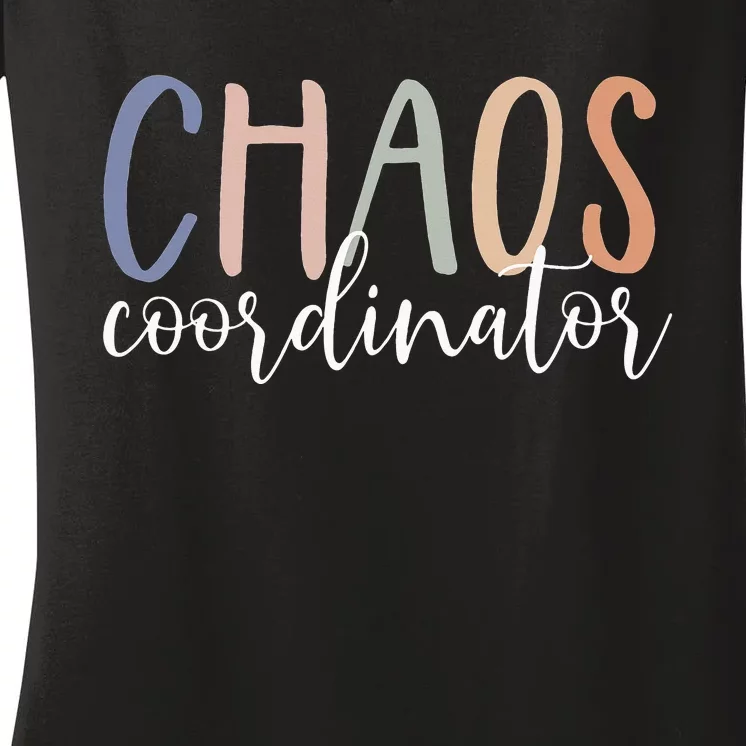 Chaos Coordinator Women's V-Neck T-Shirt