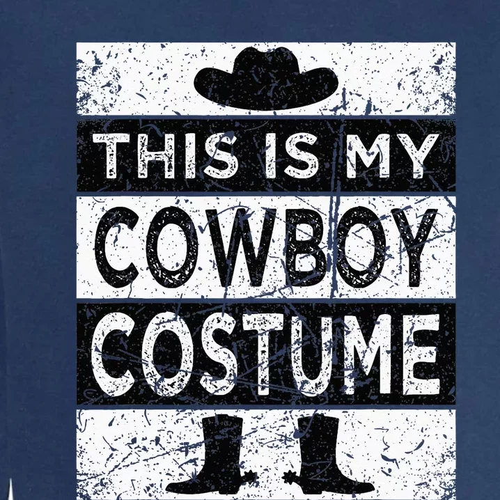 Cowboy Costume Country Western Costume Garment-Dyed Sweatshirt