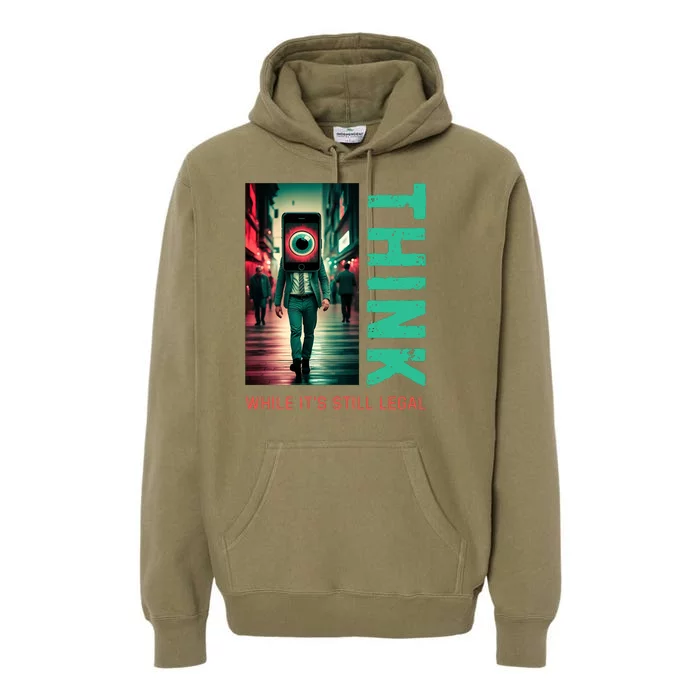 Conservative Cancel Culture Think While Its Still Legal Premium Hoodie