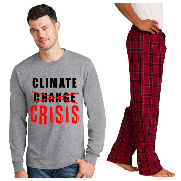 Climate Change Climate Crisis Gift Long Sleeve Pajama Set