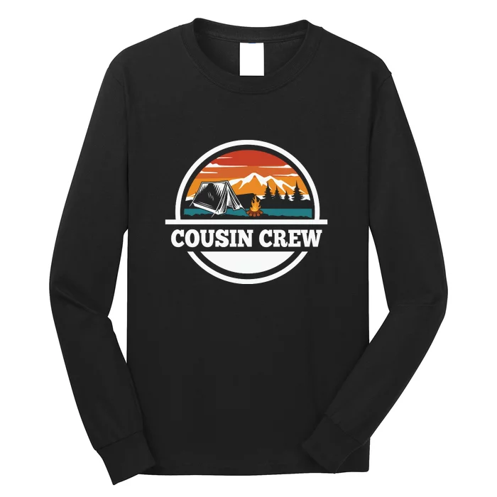 Cousin Crew Camping Outdoor Summer Gift Long Sleeve Shirt