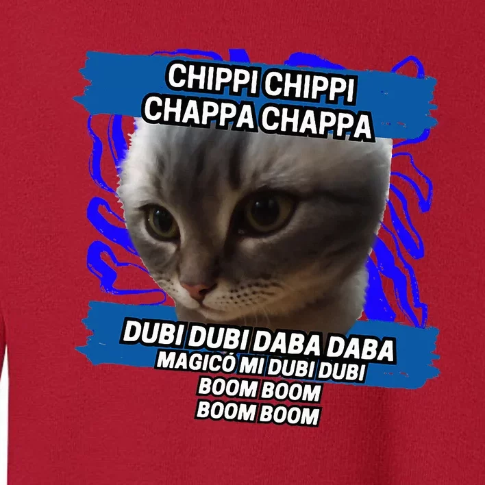 Chippi Chippi Chappa Chappa Dancing Cat Meme Toddler Sweatshirt