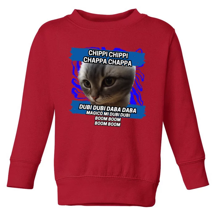 Chippi Chippi Chappa Chappa Dancing Cat Meme Toddler Sweatshirt