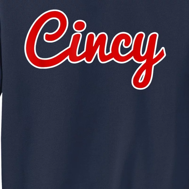 Cincy Cincinnati Sweatshirt