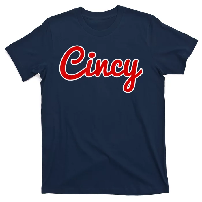 Cincy Cincinnati T-Shirt