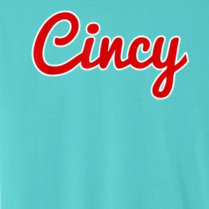 Cincy Cincinnati ChromaSoft Performance T-Shirt