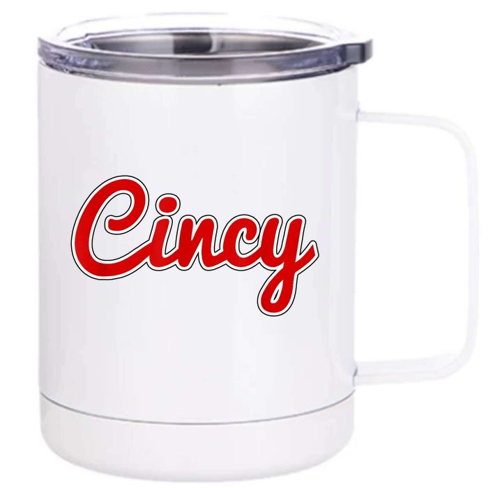 Cincy Cincinnati Front & Back 12oz Stainless Steel Tumbler Cup