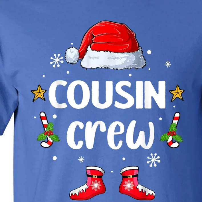 Cousin Crew Christmas Family Squad Naughty Matching Santa Great Gift Tall T-Shirt