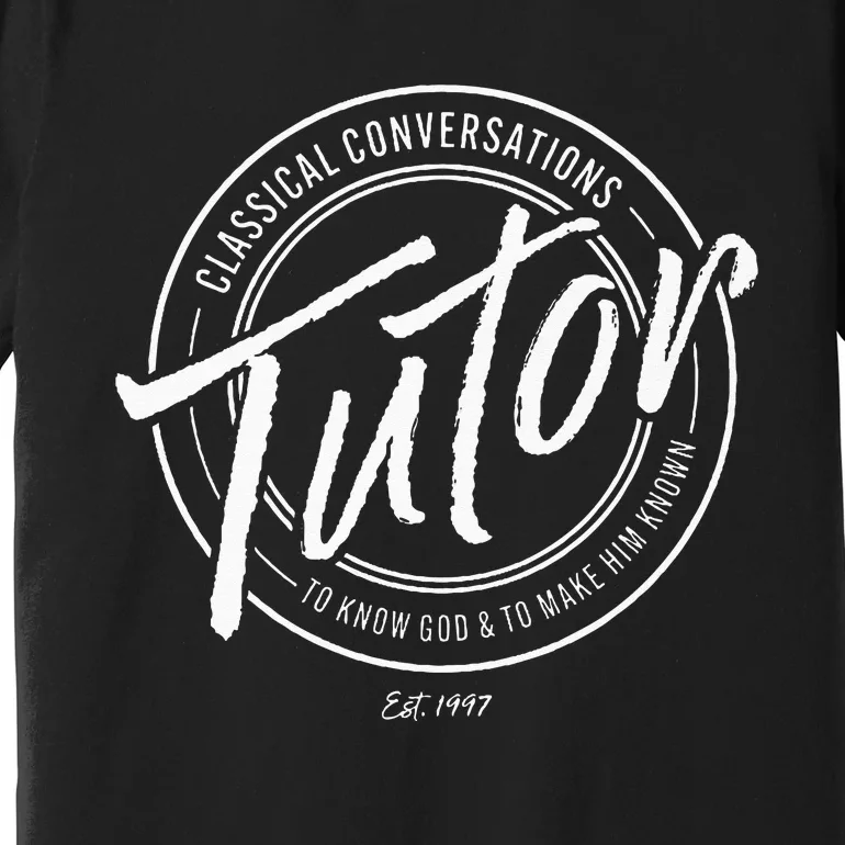 CC Classical Conversations Tutor Lead Learner Homeschool Premium T-Shirt