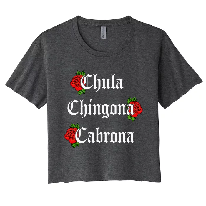 Chula Chingona Cabrona Mecican Women's Crop Top Tee