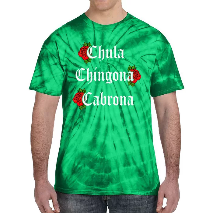 Chula Chingona Cabrona Mecican Tie-Dye T-Shirt