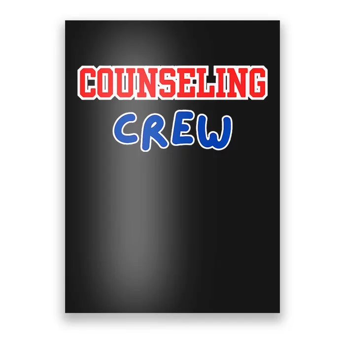 Counseling Crew Counselor Poster