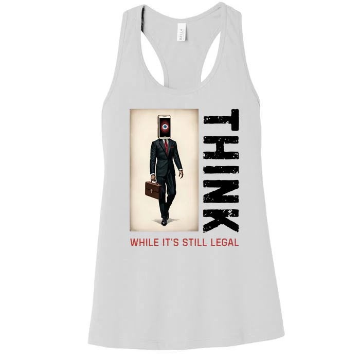 Conservative Cancel Culture Think While Its Still Legal Women's Racerback Tank