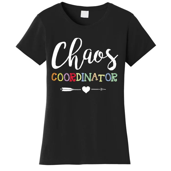 Chaos Coordinator Women's T-Shirt