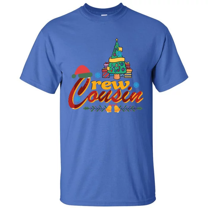 Cousin Crew Christmas Family Group Making Memories Xmas Cool Gift Tall T-Shirt