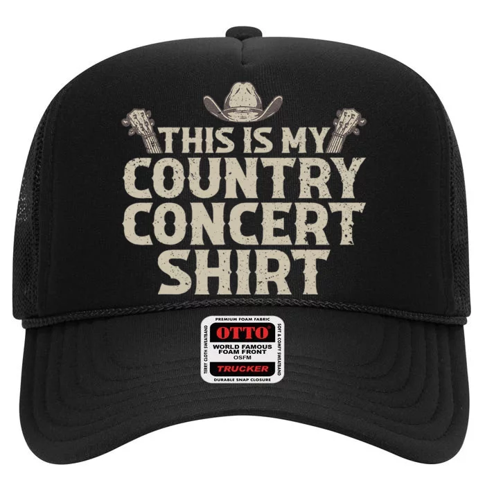 Cool Country Concert For Wo Country Music Lover High Crown Mesh Trucker Hat