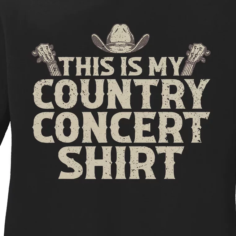 Cool Country Concert For Wo Country Music Lover Ladies Long Sleeve Shirt