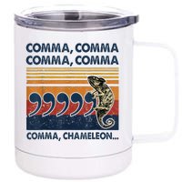 Comma Comma Chameleon Funny Grammar English Teacher 12 oz Stainless Steel Tumbler Cup