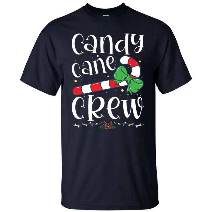 Candy Cane Crew Funny Christmas Candy Lover Xmas Tall T-Shirt