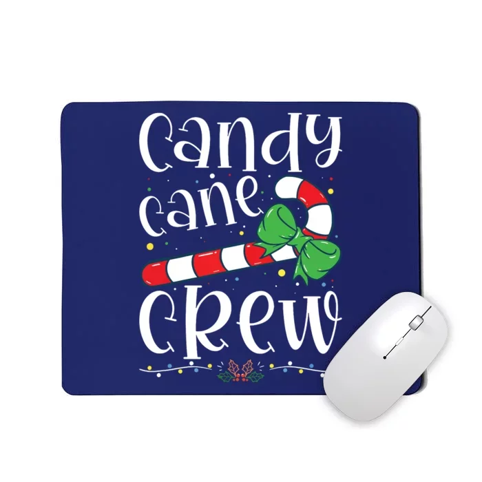 Candy Cane Crew Funny Christmas Candy Lover Xmas Mousepad