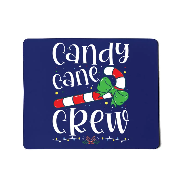 Candy Cane Crew Funny Christmas Candy Lover Xmas Mousepad