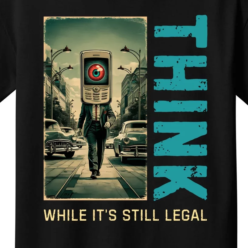 Conservative Cancel Culture Think While Its Still Legal Kids T-Shirt