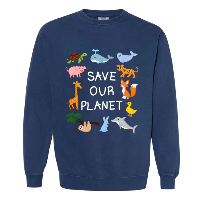 Climate Change Cute Gift With Cute Animals Save Our Planet Great Gift Garment-Dyed Sweatshirt