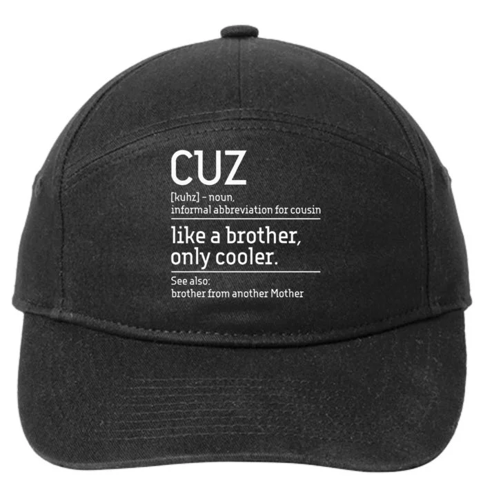 Cuz Cousin Cousins Matching Family Member Childhood 7-Panel Snapback Hat