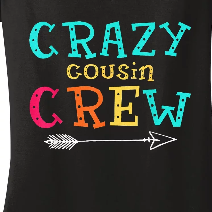 Crazy Cousin Crew Kids Adult Funny Gifts Women's V-Neck T-Shirt