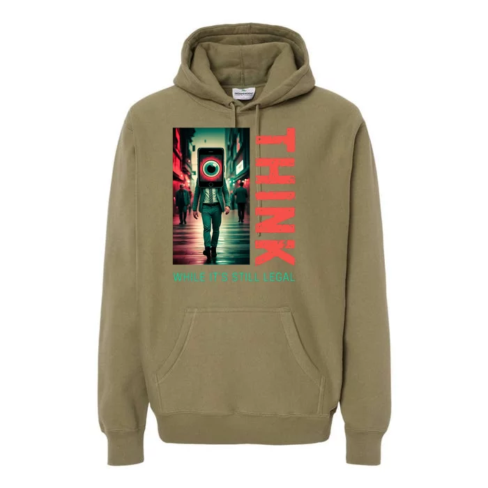 Conservative Cancel Culture Think While Its Still Legal Premium Hoodie