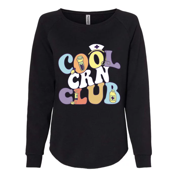 Cool Crn Club Registered Nurse Medical Practitioner Groovy Cute Gift Womens California Wash Sweatshirt