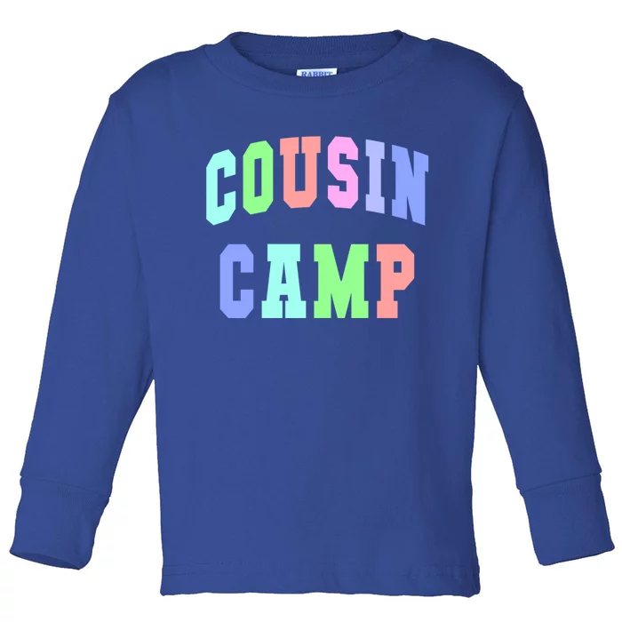 College Cousin Camp Aunt Team Family Vibes Best Ever Gift Toddler Long Sleeve Shirt