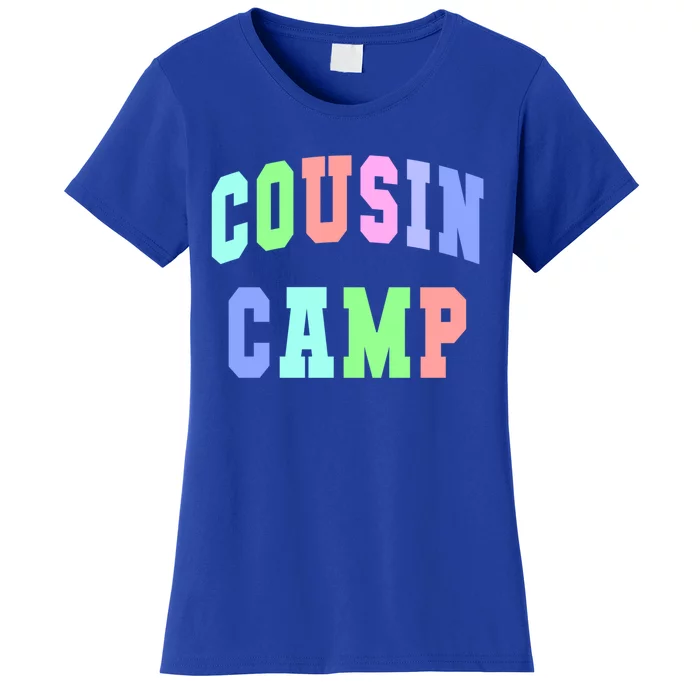 College Cousin Camp Aunt Team Family Vibes Best Ever Gift Women's T-Shirt