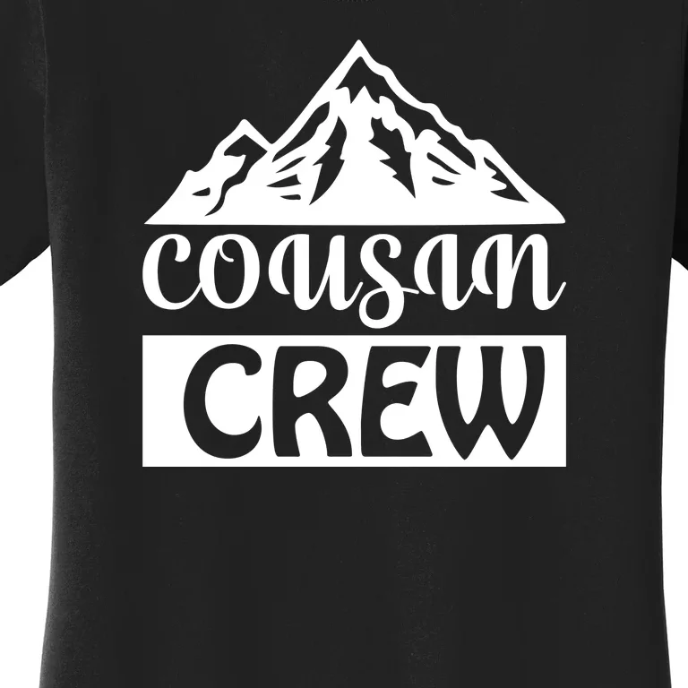 Cousin Crew Women's T-Shirt