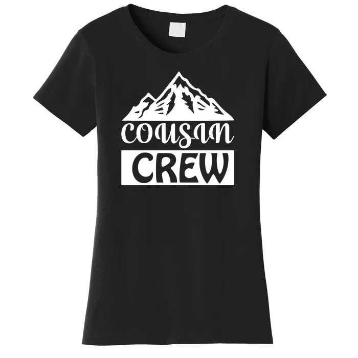 Cousin Crew Women's T-Shirt