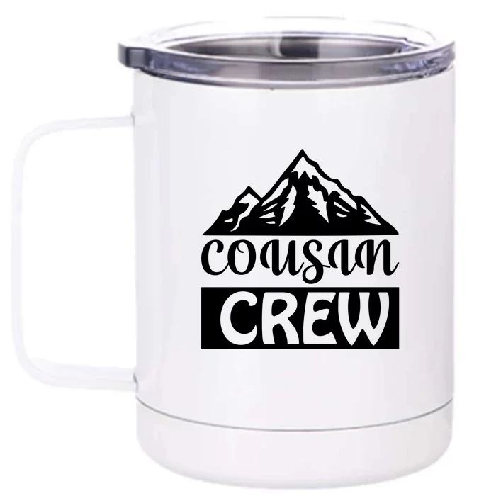 Cousin Crew Front & Back 12oz Stainless Steel Tumbler Cup